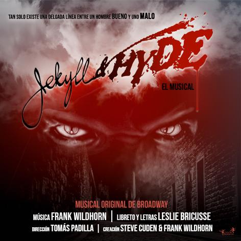 Jekyll & Hyde. El Musical