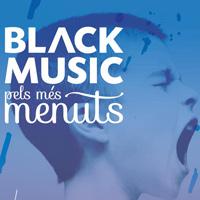 BLACK MUSIC PELS MÉS MENUTS