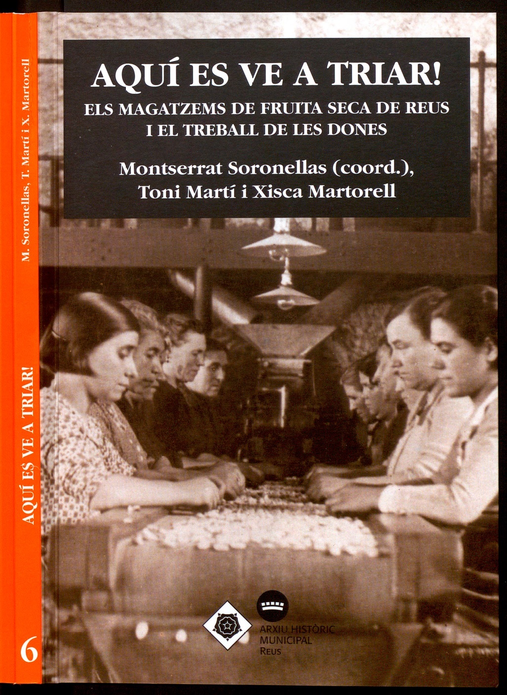 Aquí se viene a elegir! Los almacenes de frutos secos de Reus y el trabajo de las mujeres