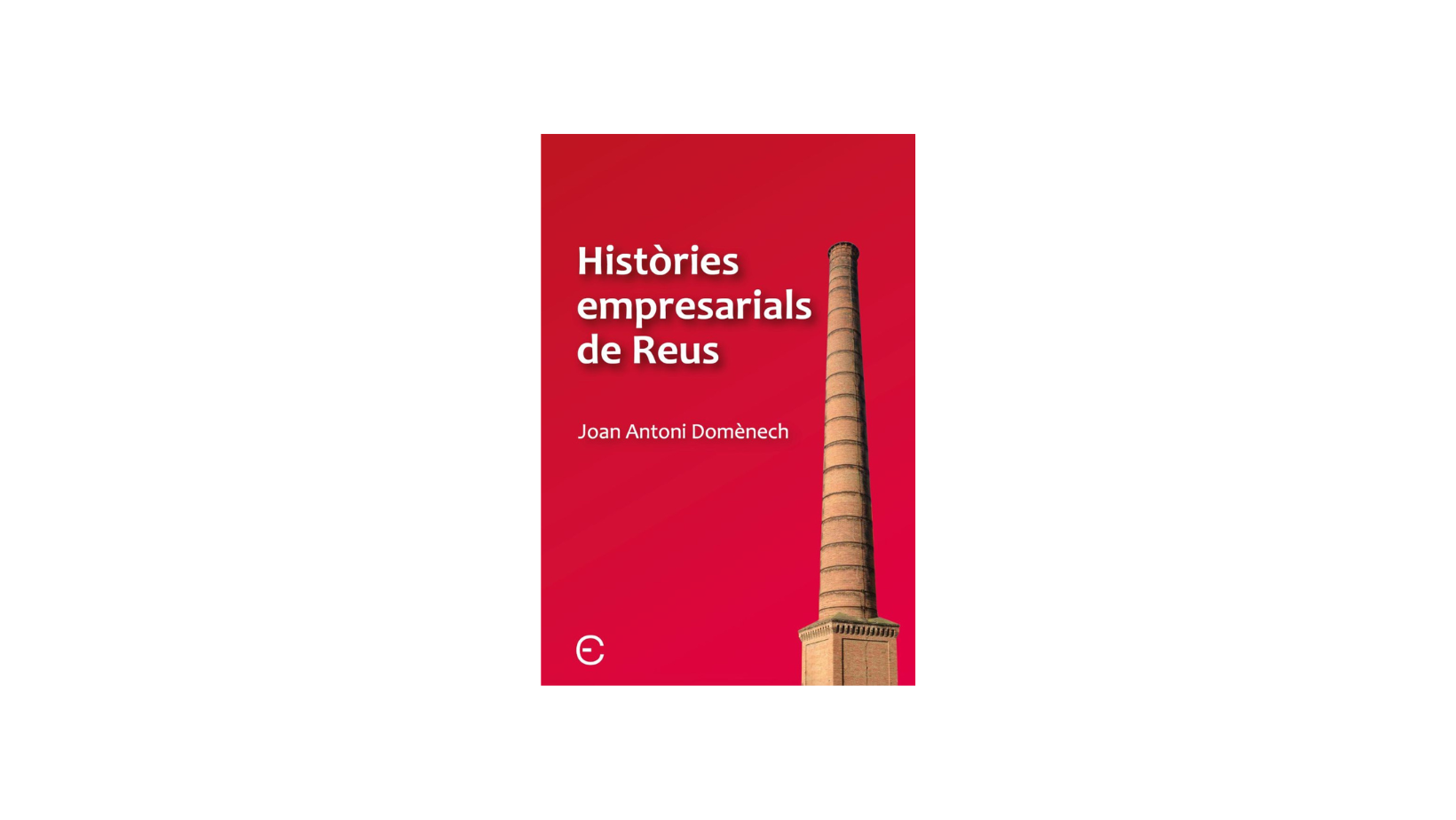 Presentació del llibre “Històries empresarials de Reus