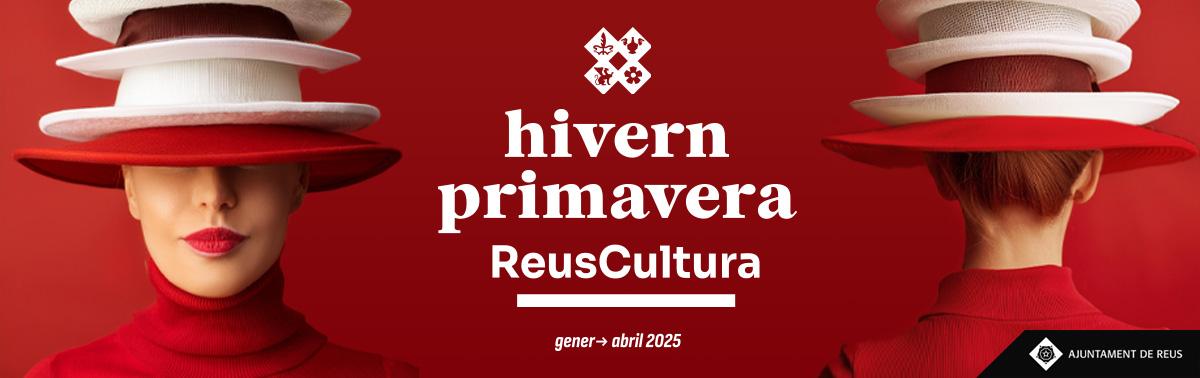 Accedeix a Programació Reus Cultura Febrer - Abril 2024