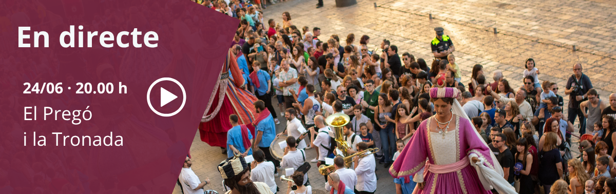 Accedeix a Festa Major en directe. Pregó