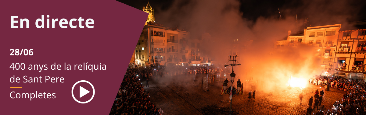 Accedeix a Festa Major en directe. 28 de juny. La vigília