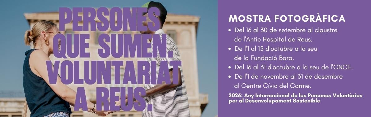 Accedeix a Exposició "Persones que sumen. Voluntariat a Reus"