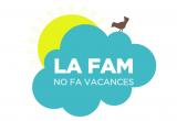 Cartell de la campanya «La fam no fa vacances»