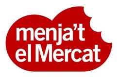 «Menja't el Mercat»