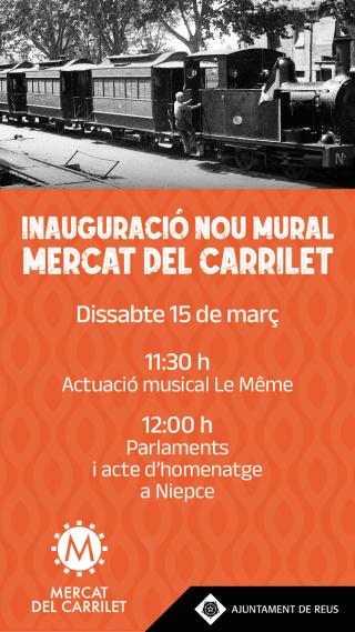 Cartell de la inauguració d’un mural dedicat a la història del Carrilet