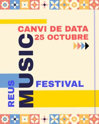 Cartell nova data Reus Music Festival