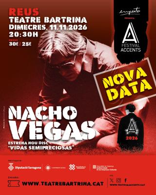Cartell nova data Nacho Vegas