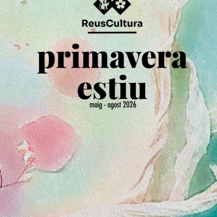 Llibret programació cultural primavera-estiu 2026 Accedeix a Llibret programació cultural primavera-estiu 2026
