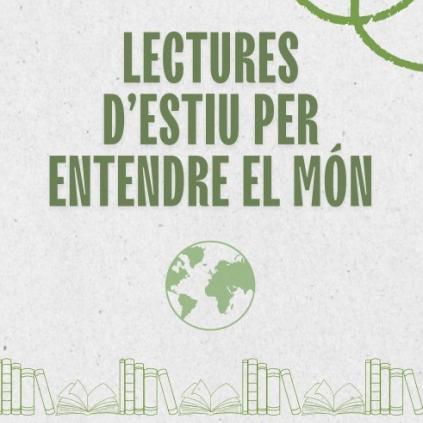 Portada de la guia lectures d'estiu per entendre el món 2025 Accedeix a Portada de la guia lectures d'estiu per entendre el món 2025