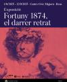 Cartell exposició 'Fortuny 1874, el darrer retrat' al CC Migjorn