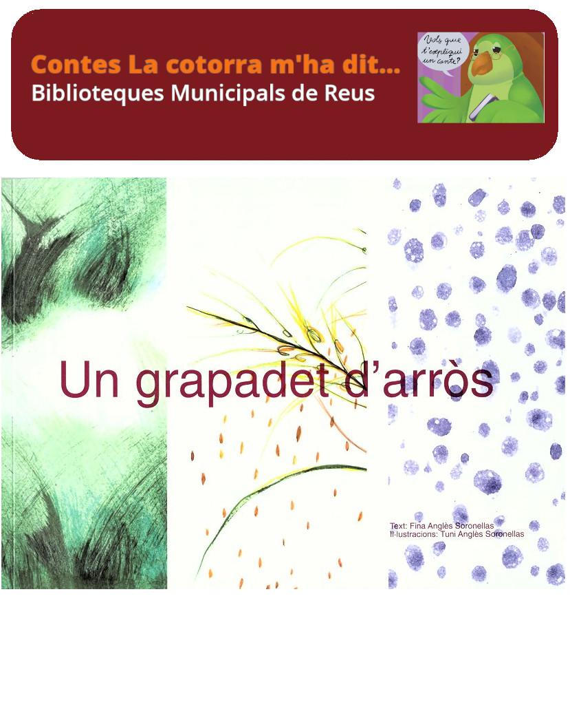 Contes La cotorra m'ha dit... Un grapadet d'arròs
