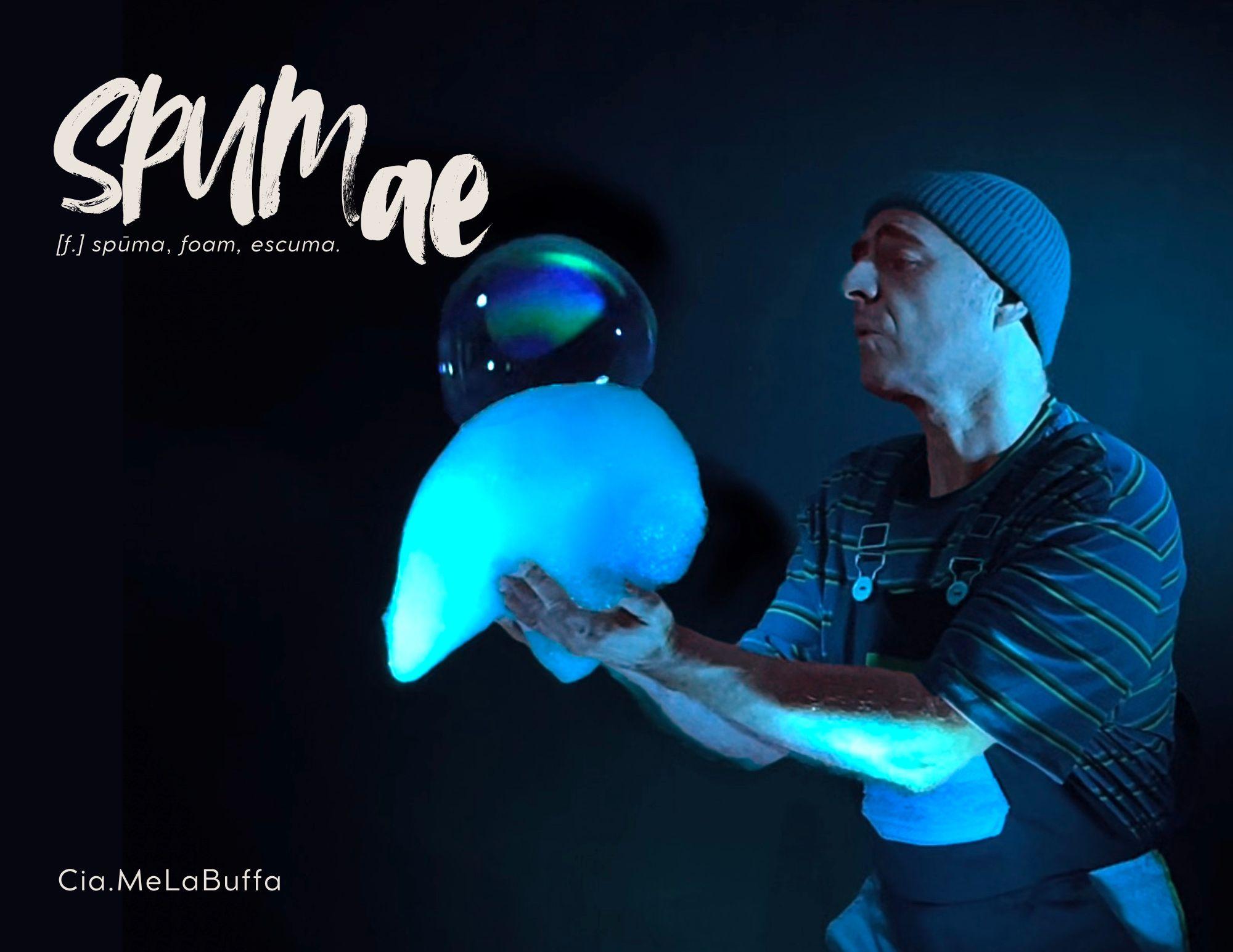 SPUMae [f.] - spüma, escuma, foamE