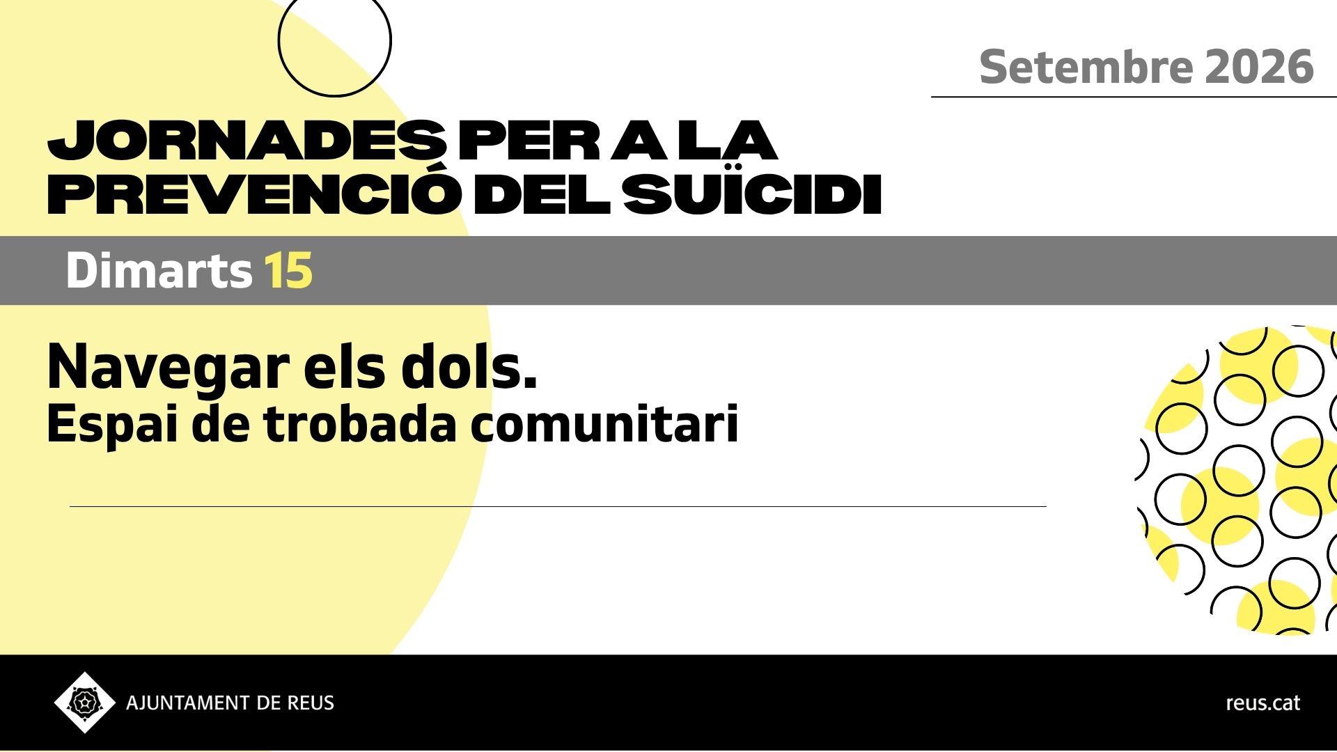 Navegar els dols. Espai de trobada comunitari