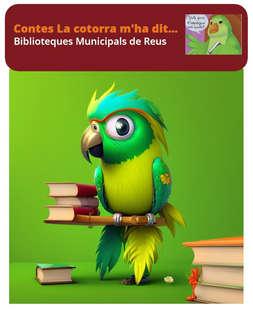 Contes La Cotorra m'ha dit...
