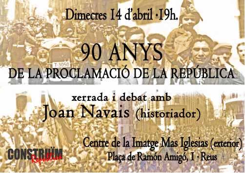 90 anys de la proclamació de la República a càrrec del historiador Joan Navais
