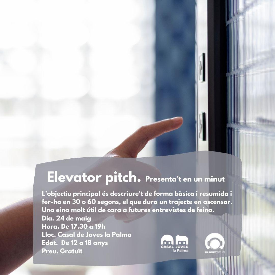 ELEVATOR PITCH. PRESENTA’T EN UN MINUT