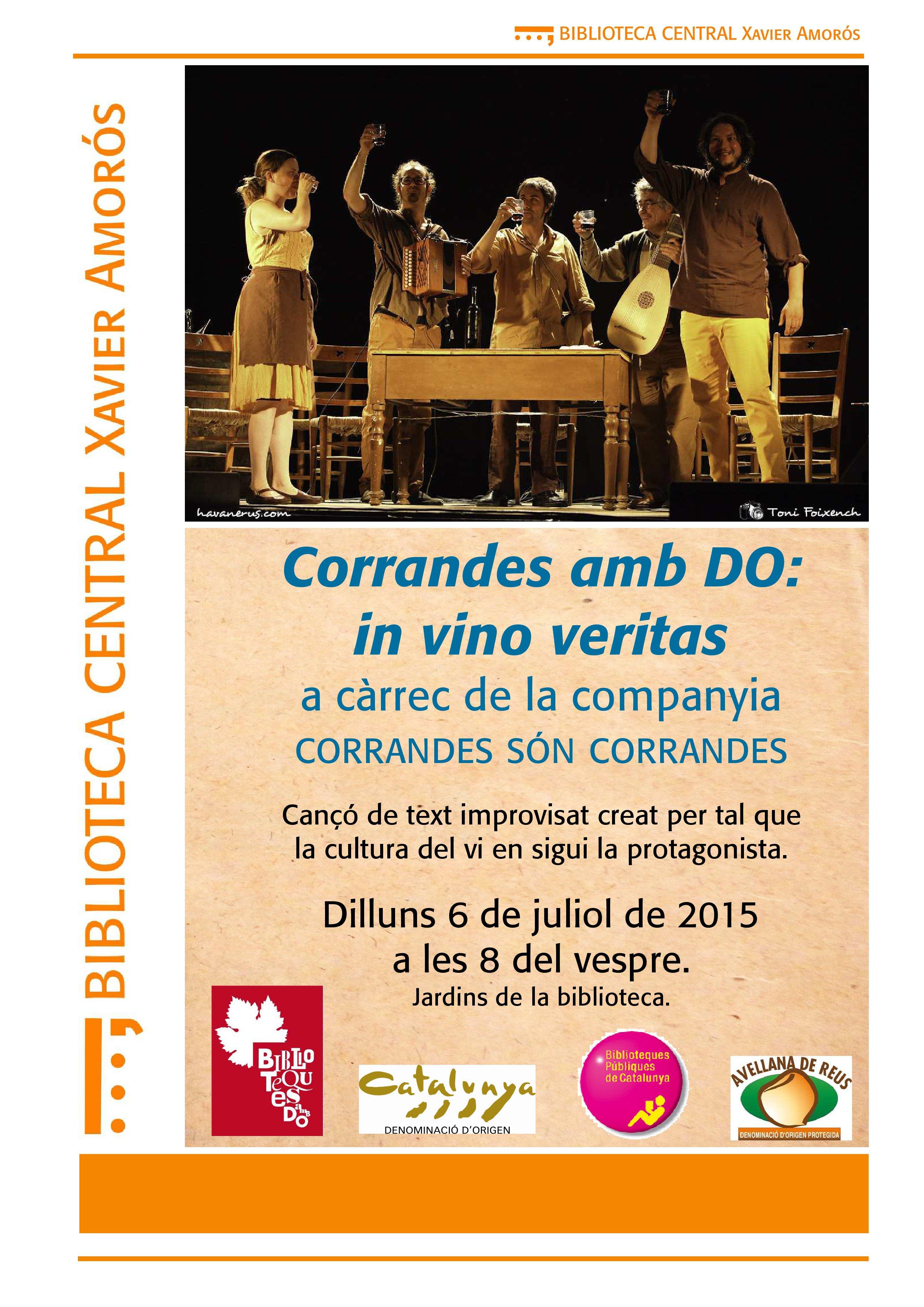 Corrandes amb DO: in vino veritas a càrrec de la companyia Corrandes són corrandes