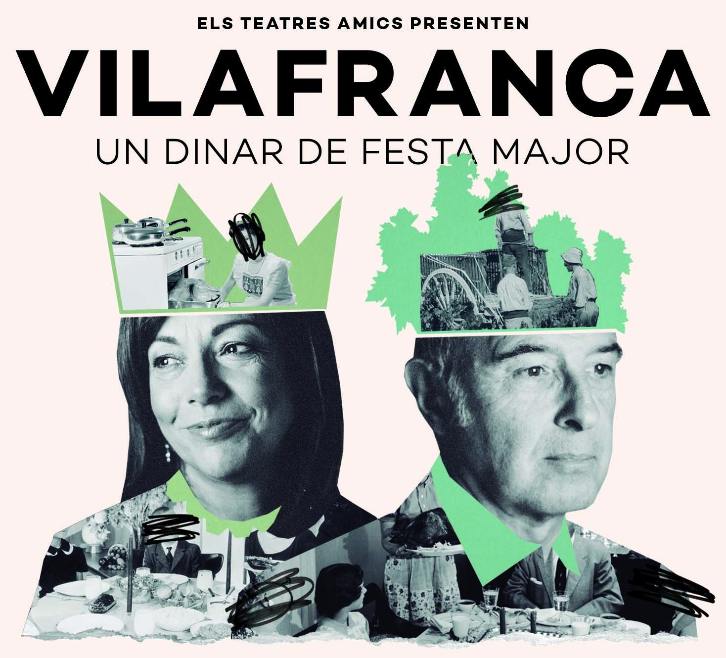 VILAFRANCA, un dinar de Festa Major (Teatre Fortuny)