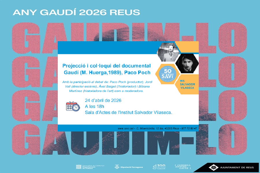 Projecció i col·loqui del documental Gaudí de M Huerga (1989) E