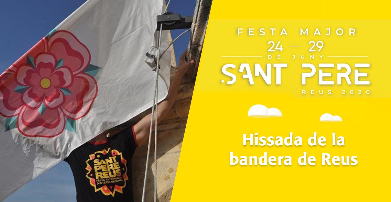 Sant Pere 2020: Hissada de la bandera de Reus