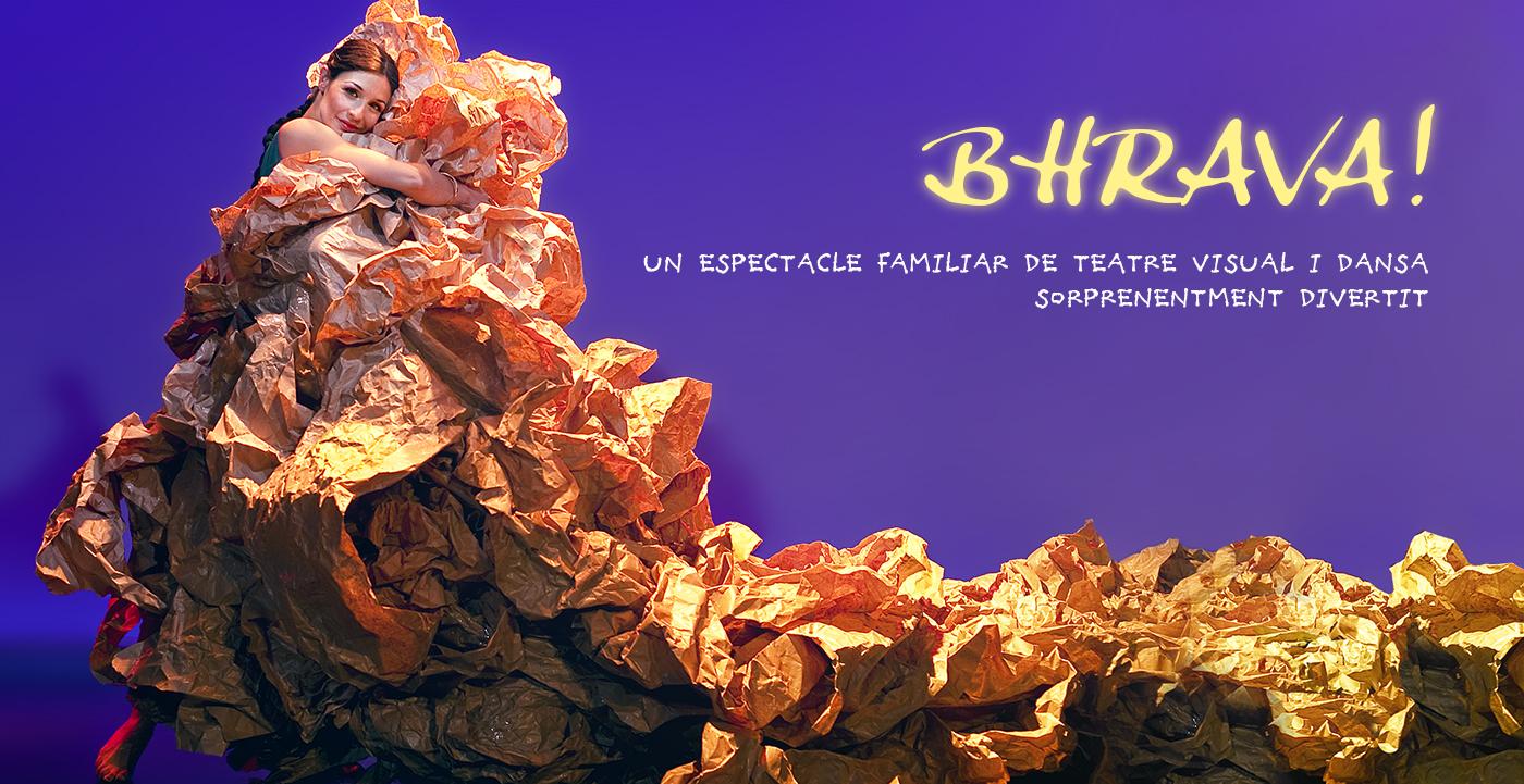 «Bhrava!» De Companyia L’Animé, al Teatre Bravium