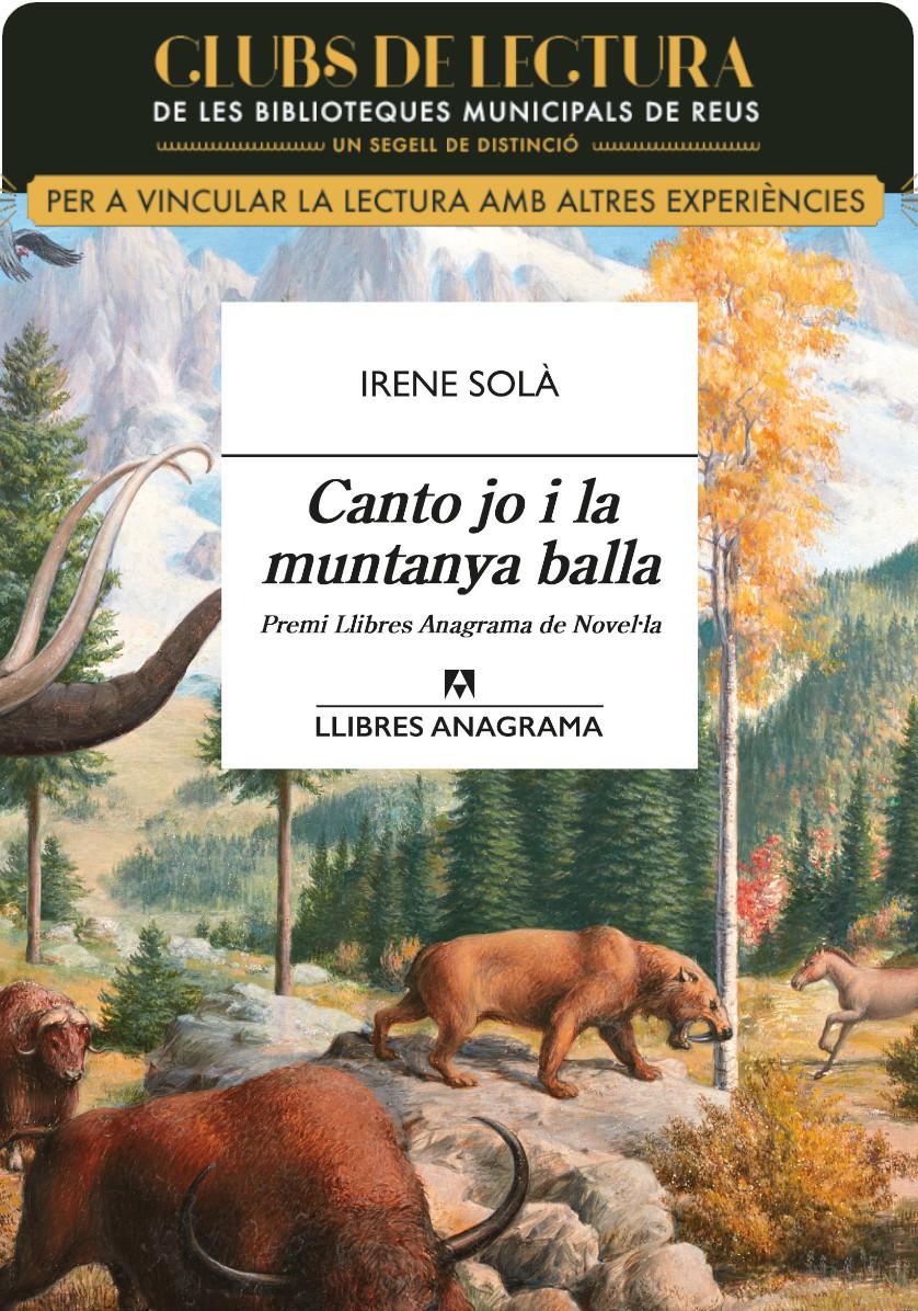 Club de lectura B: Canto jo i la muntanya balla d'Irene Solà