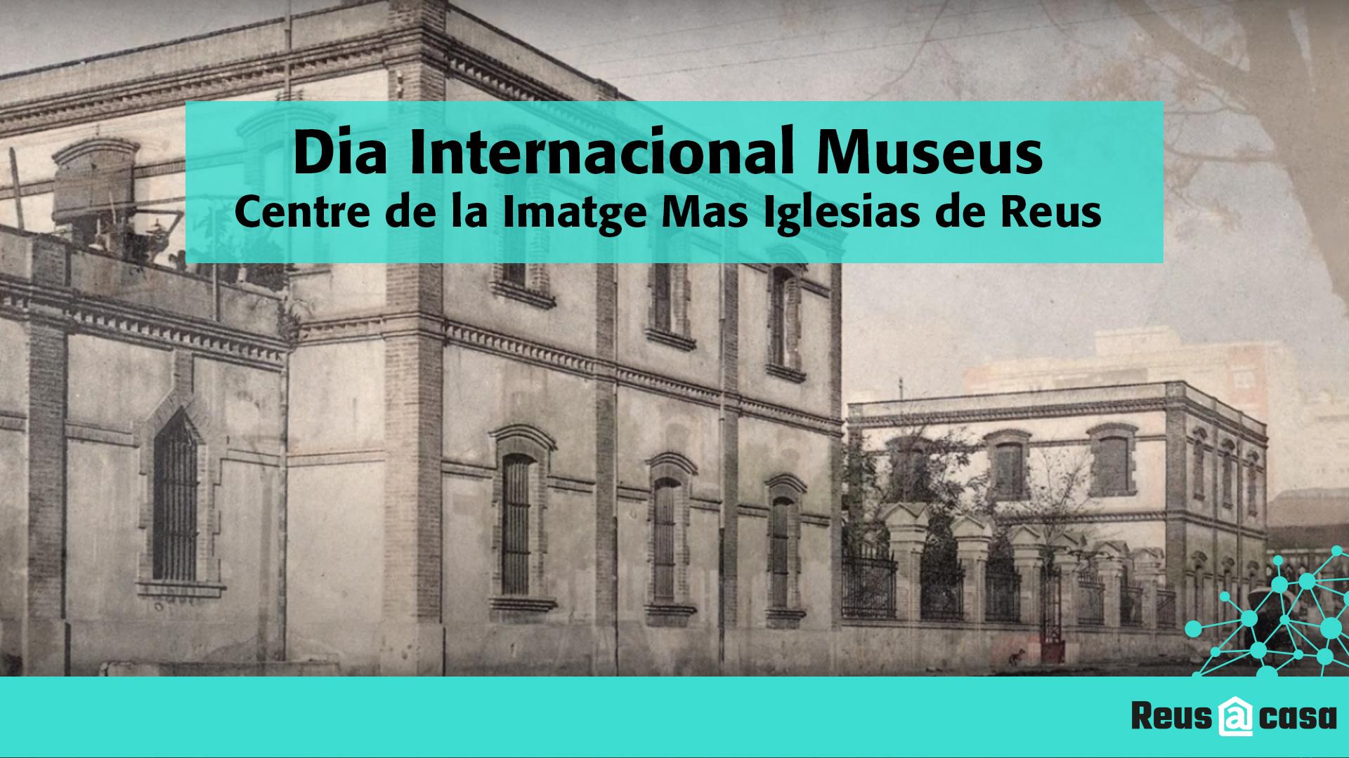 Dia Internacional dels Museus: Centre de la Imatge Mas Iglesias de Reus. Treball de refotografia Museu de Reus