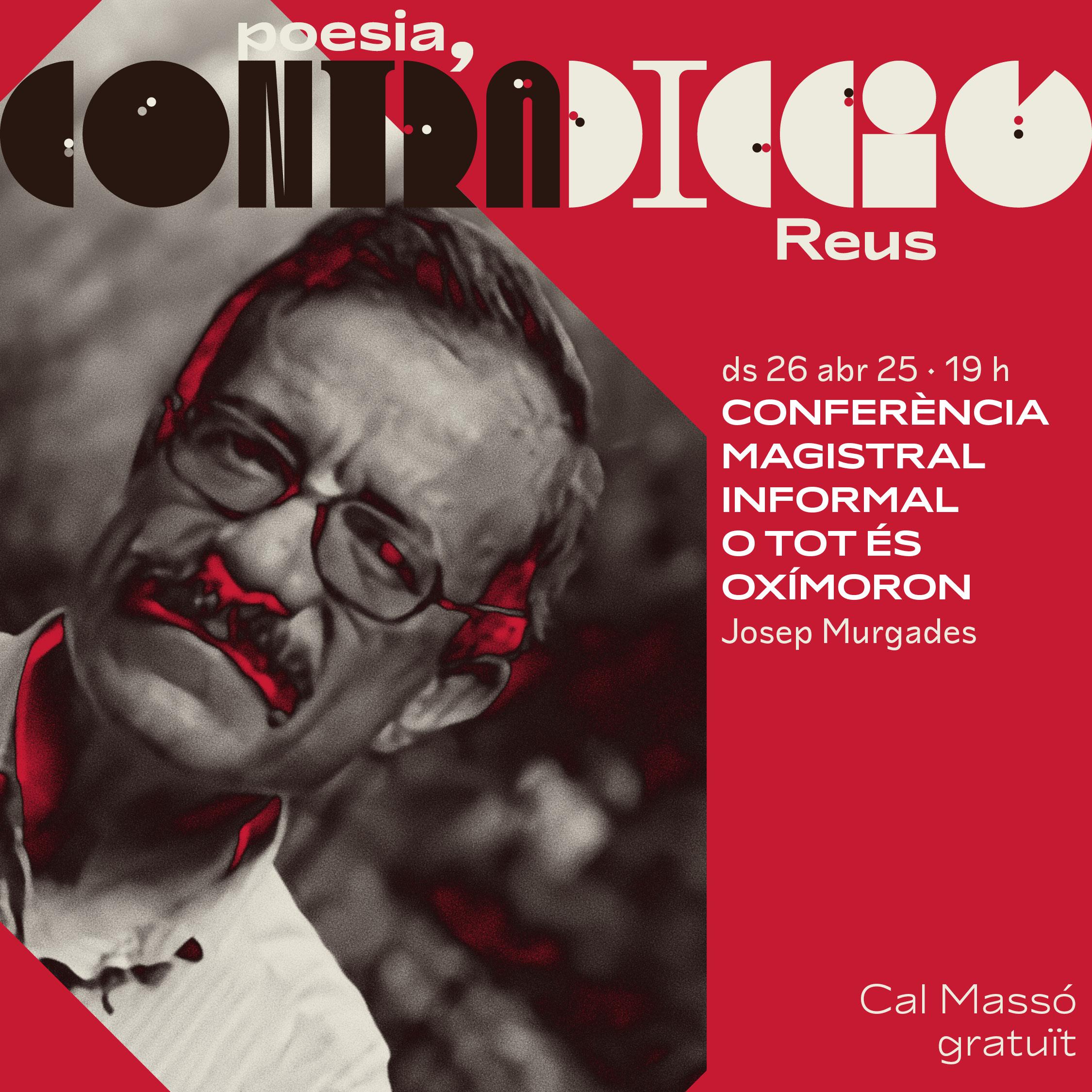 Conferència magistral informal o tot és oxímoron, Josep Murgades