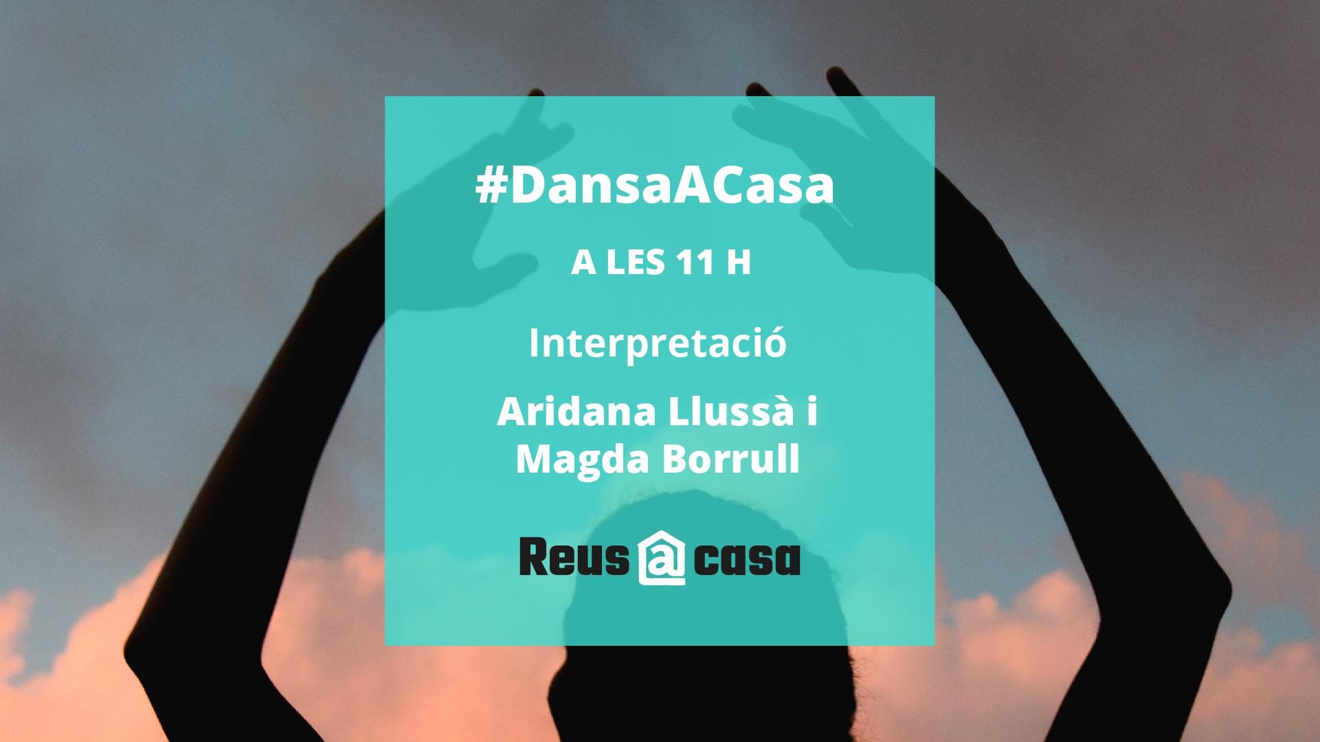 DansaACasa: interpretació d'Ariadna Llussà i Magda Borrull