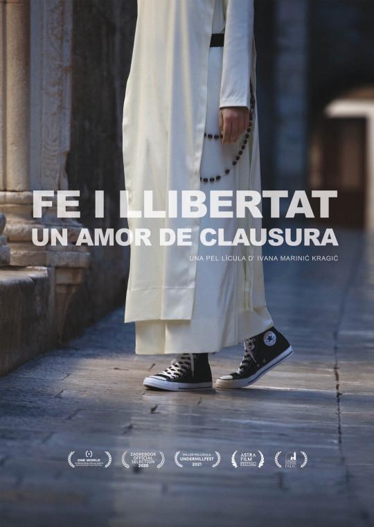 El documental del mes: Fe i llibertat. Un amor de clausura.