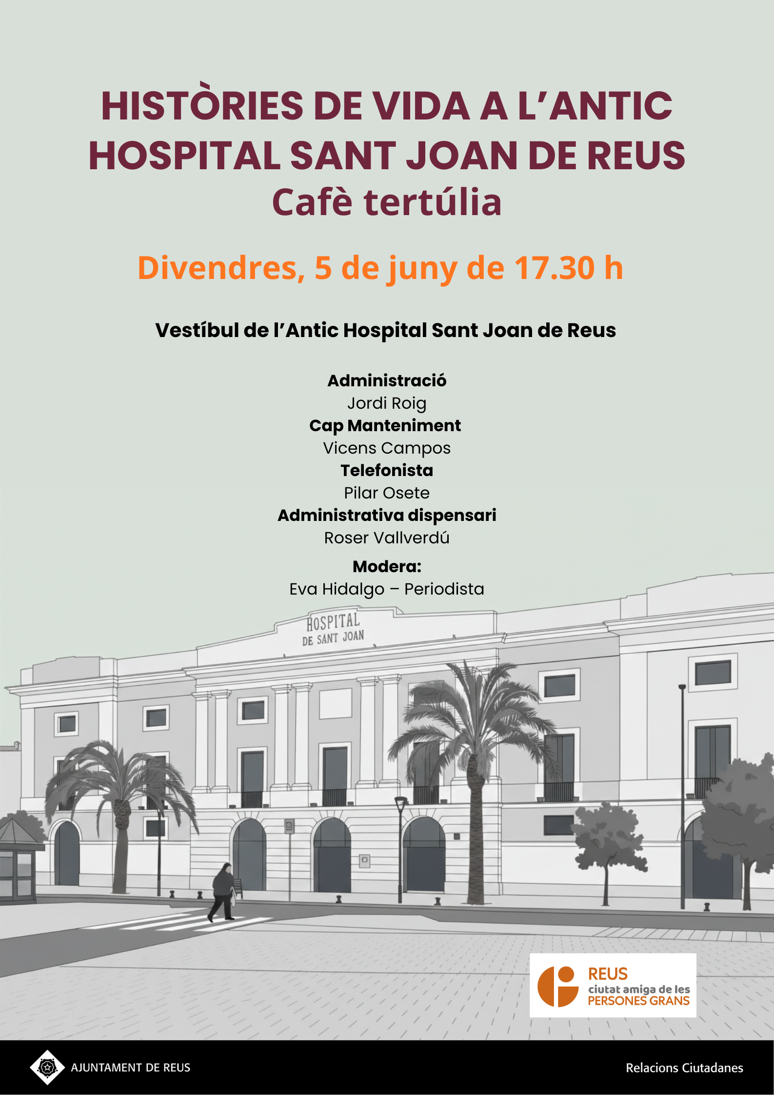 HISTÒRIES DE VIDA A L’ANTIC HOSPITAL SANT JOAN DE REUS