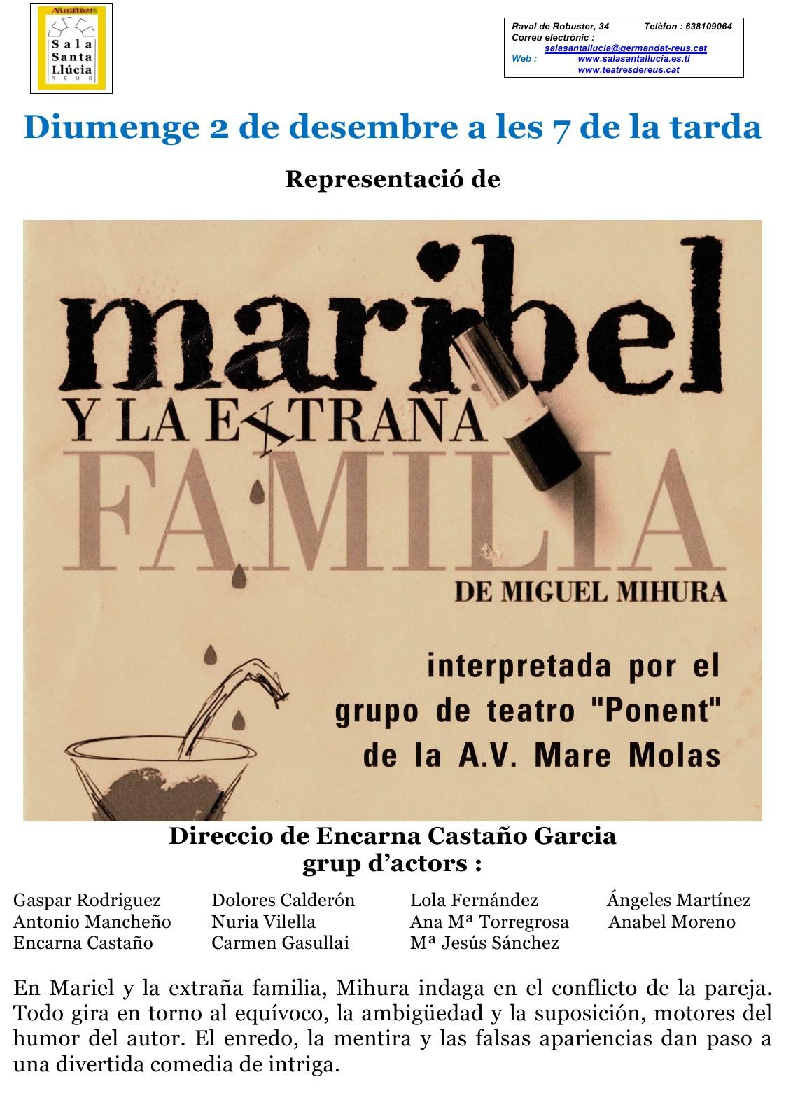 Maribel y la extraña familia, a càrrec de Ponent