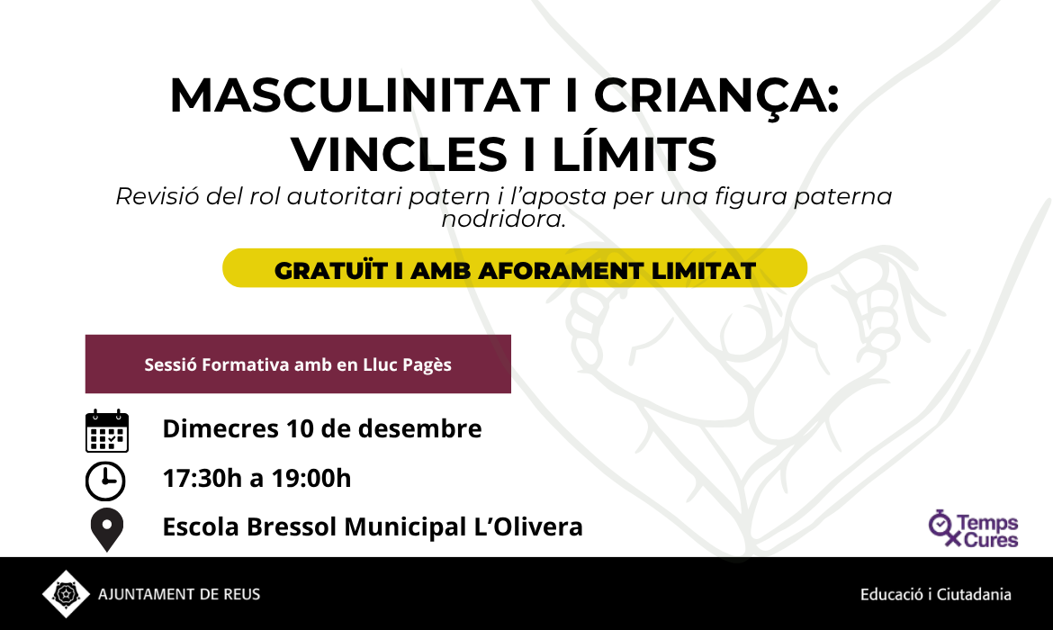 Racó de pares: Masculinitat i criança: vincles i límitsE