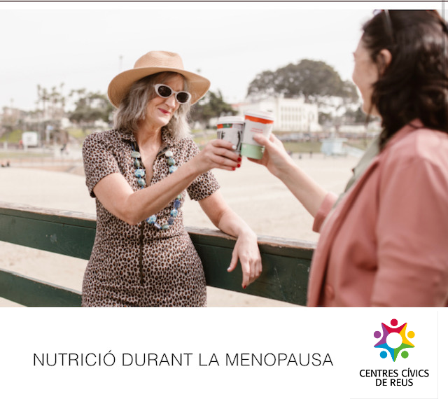 Nutrició durant la menopausa