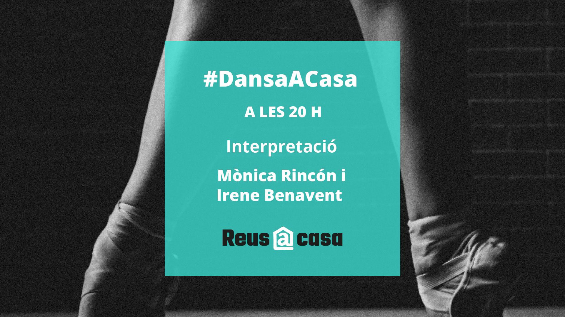 DansaACasa: Interpretació de Mònica Rincón i Irene Benavent