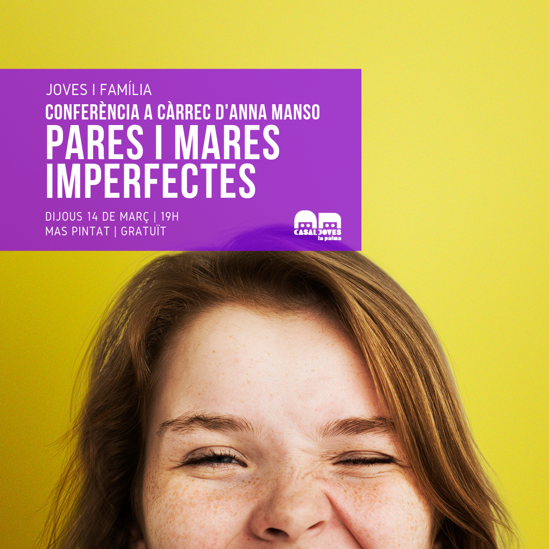 Conferència «Pares i mares imperfectes» 