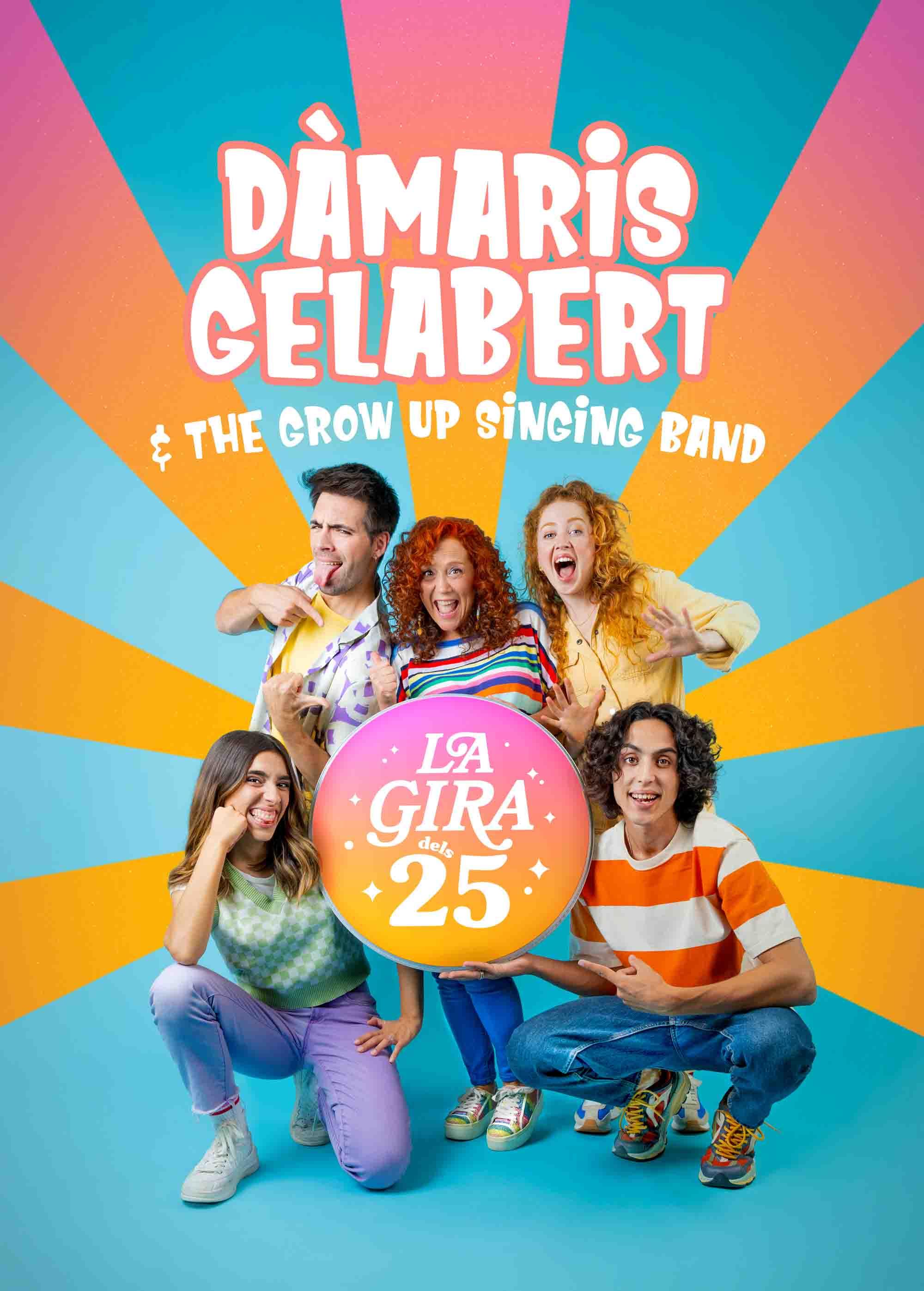 Dàmaris Gelabert & The Grow up singing Band