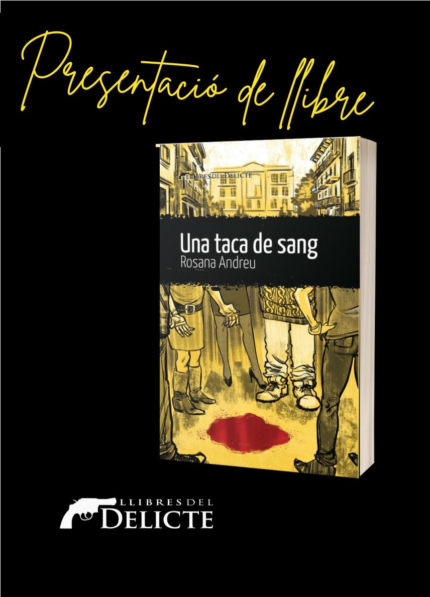 Presentació de llibre Una taca de sang de Rosana Andreu