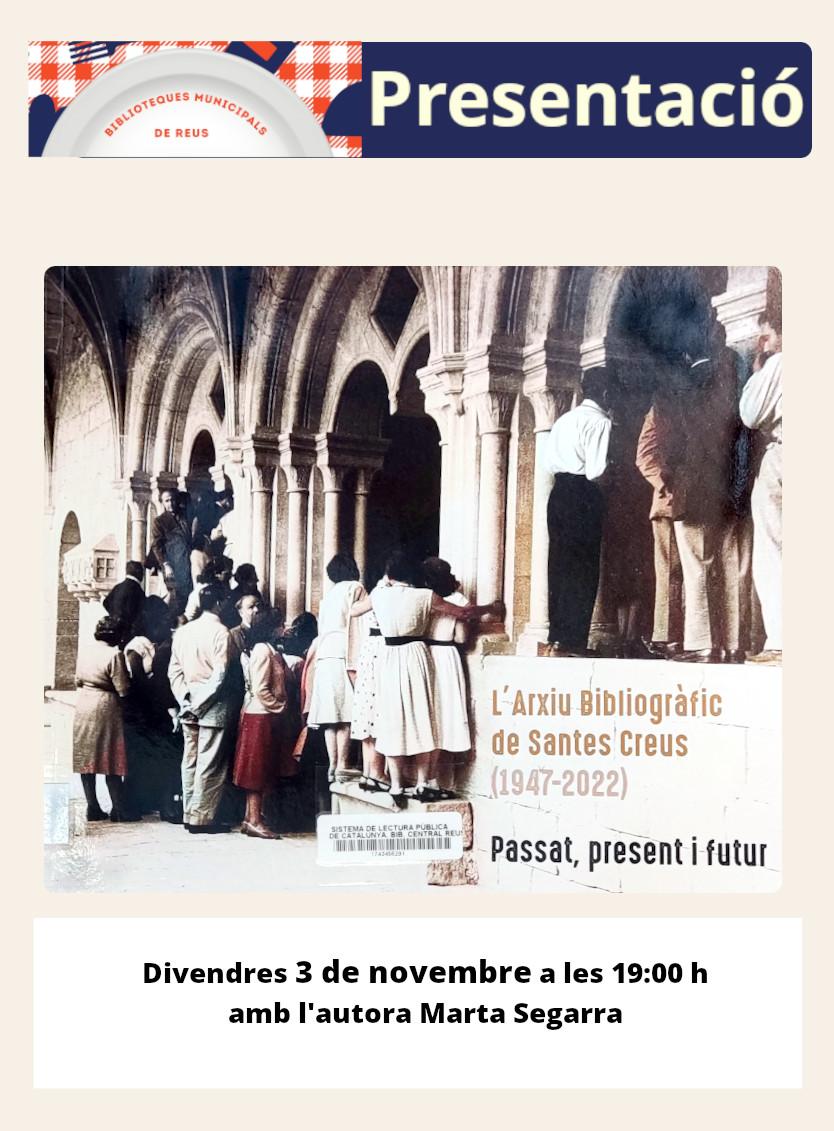 Conferència i presentació del llibre Arxiu Bibliogràfic de Santes Creus (1947-2022). Passat, present i futur