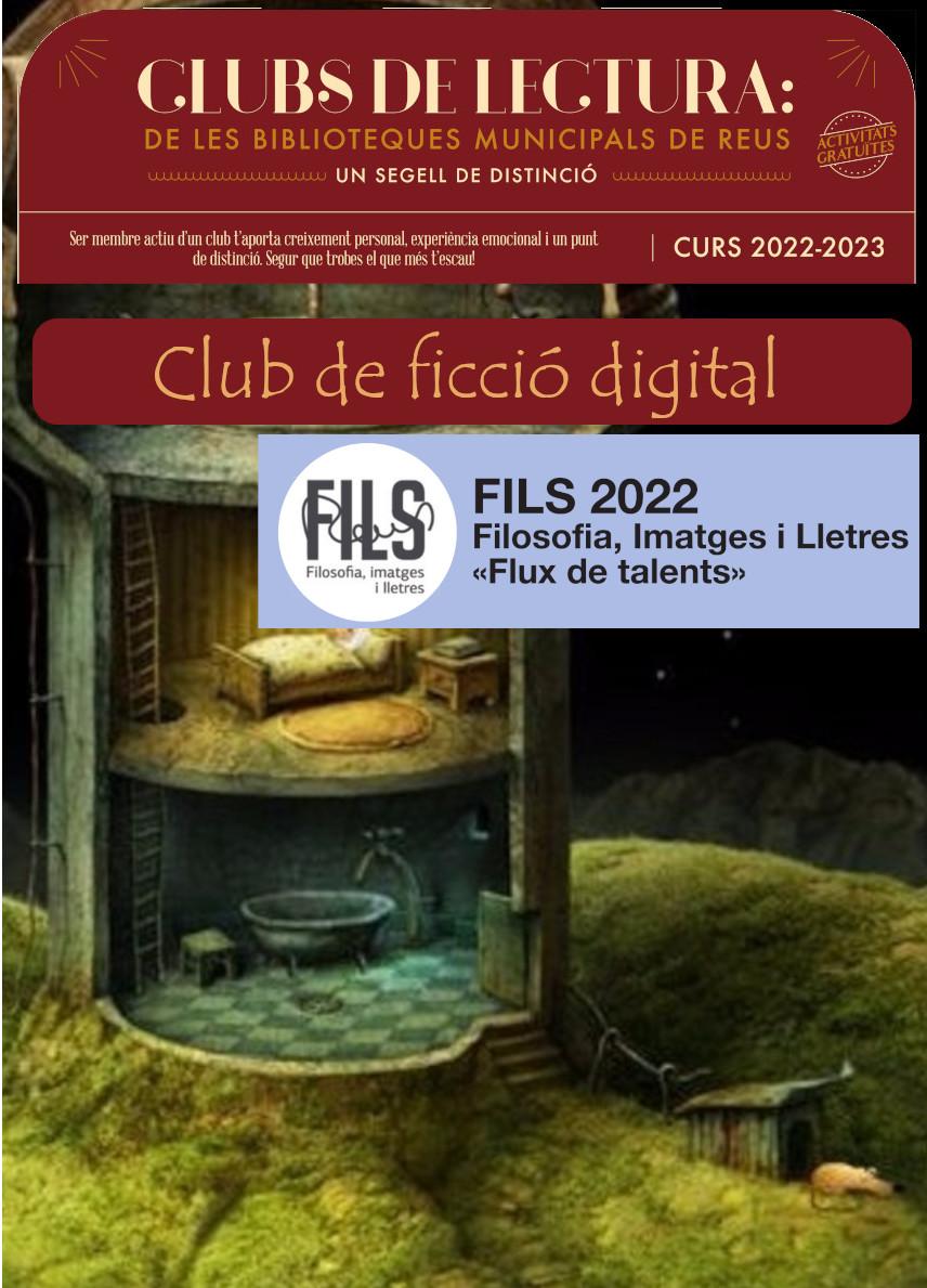 FILS. Sessió oberta del Club de ficció digital