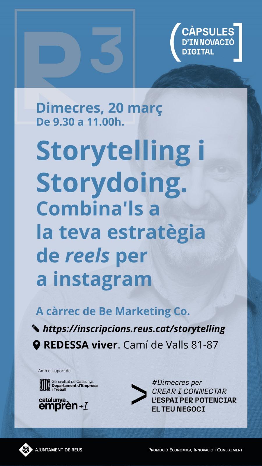 Storytelling i Storydoing. Combina'ls a la teva estratègia de reels per a instagram