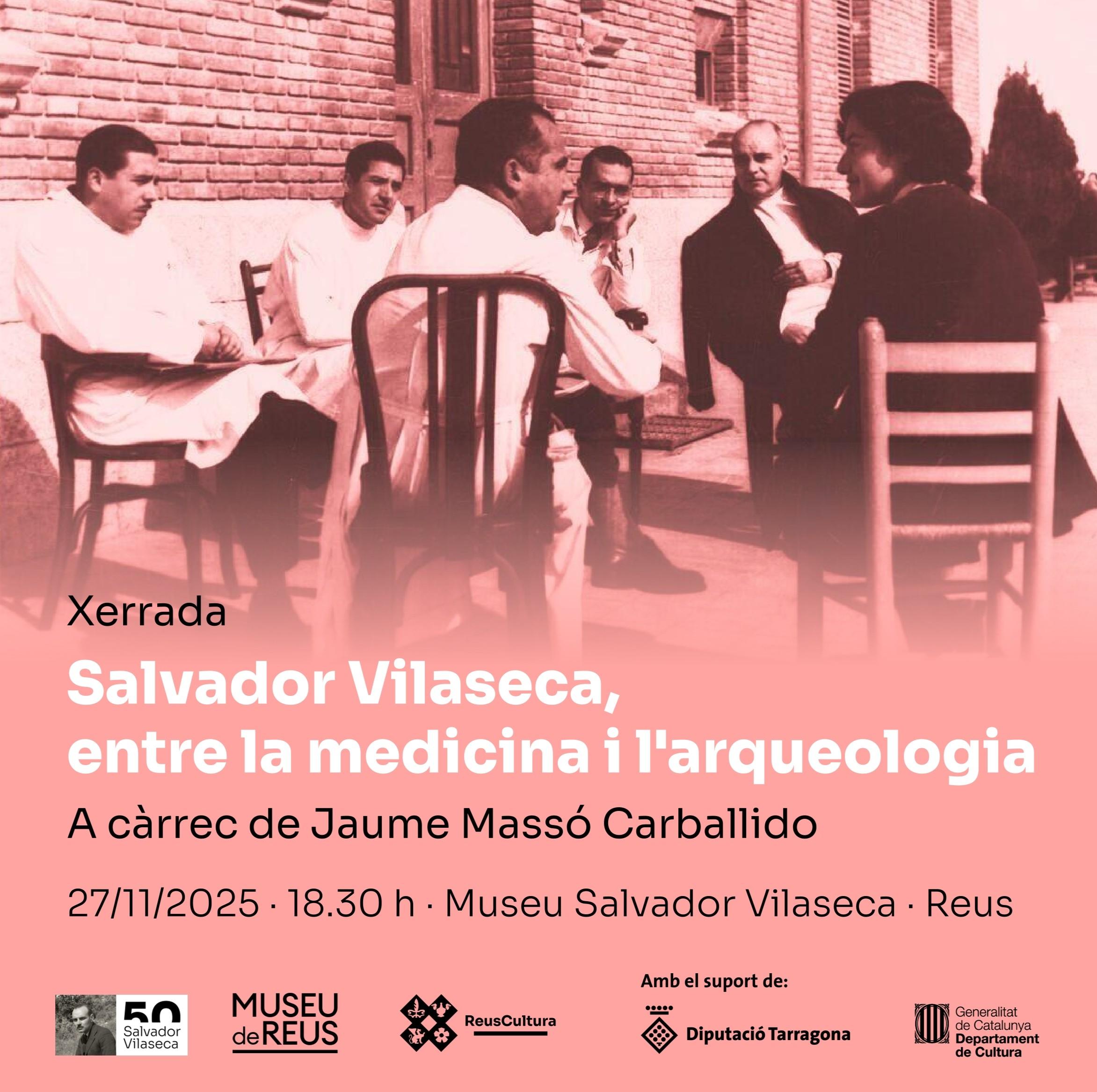 Salvador Vilaseca, entre la medicina i l'arqueologiaE