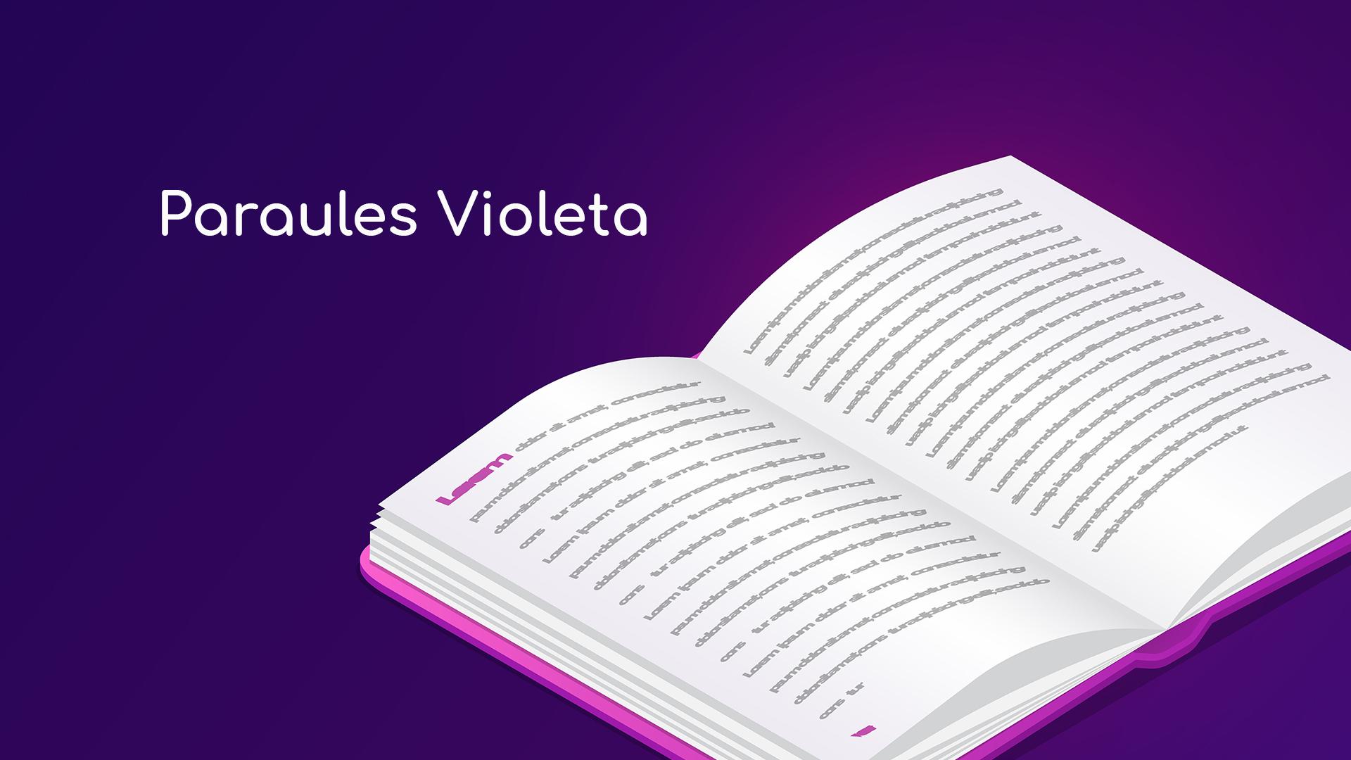 Biblioteca Central Xavier Amorós: Paraules Violetes