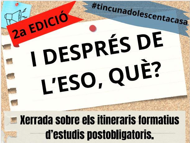 Xerrada: I després de l'ESO, què?